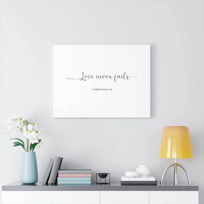 Love Never Fails 1 Corinthians 13:8 - Wrapped Canvas Print, 28cm H x 36cm W