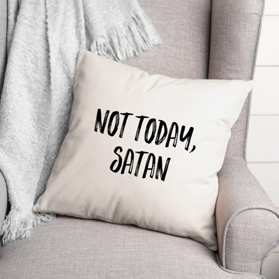 Coussin décoratif «Not Today» Satan