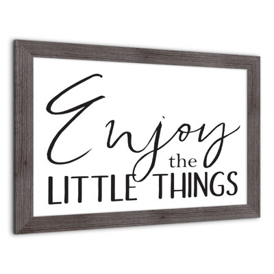 «Enjoy Little Things», reproduction encadrée