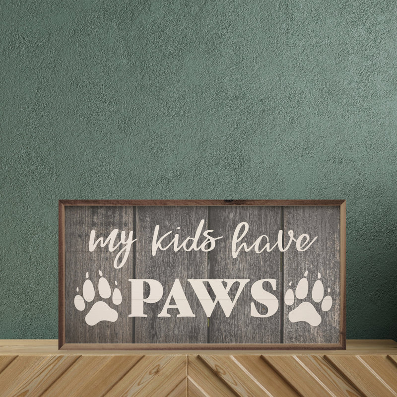 My Kids Have Paws - noir, H 18 po x l 36 po