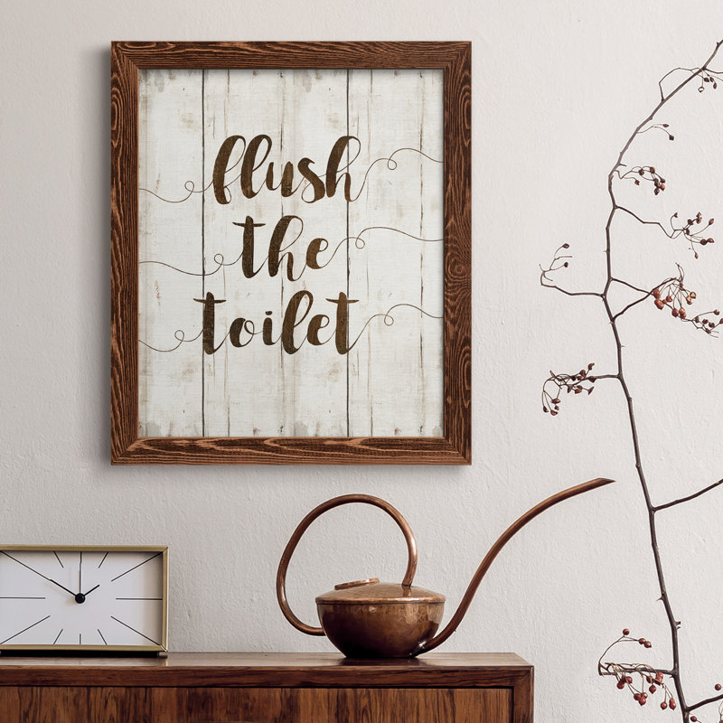 «Flush the toilettes», art textuel sur toile, Érable, H 37,5 po x l 27,5 po x P 1,5 po