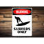 Panneau en aluminium Surfers Only-58196389