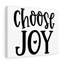 Choose Joy - Wrapped Canvas Print-831565265