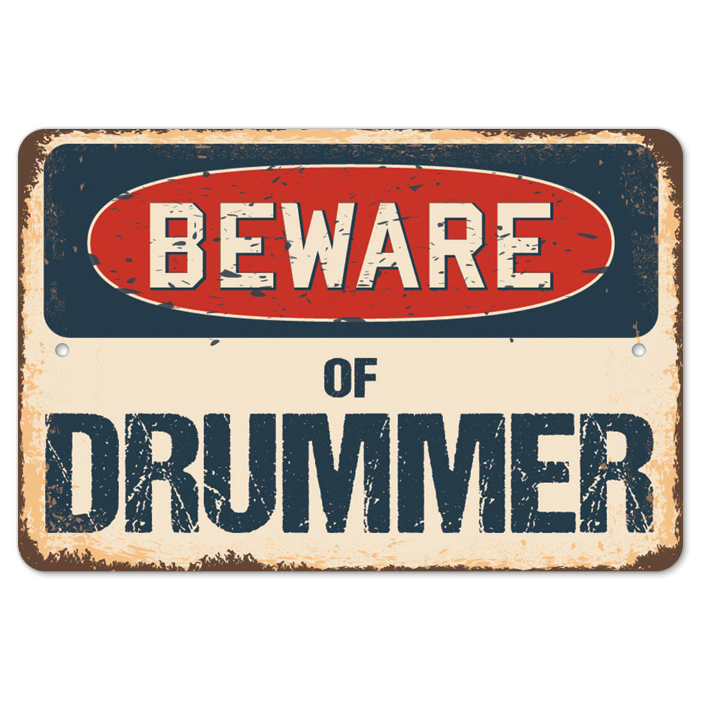 Beware Of Drummer Rustic Sign Rustic Distressed Vintage Look Plastic Sign Funny Home Decor SignMission