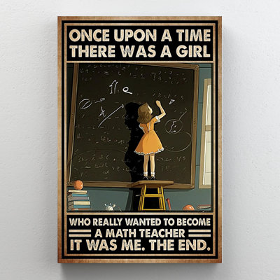 «Who Really Wanted To Being A Math Teacher», impression sur toile