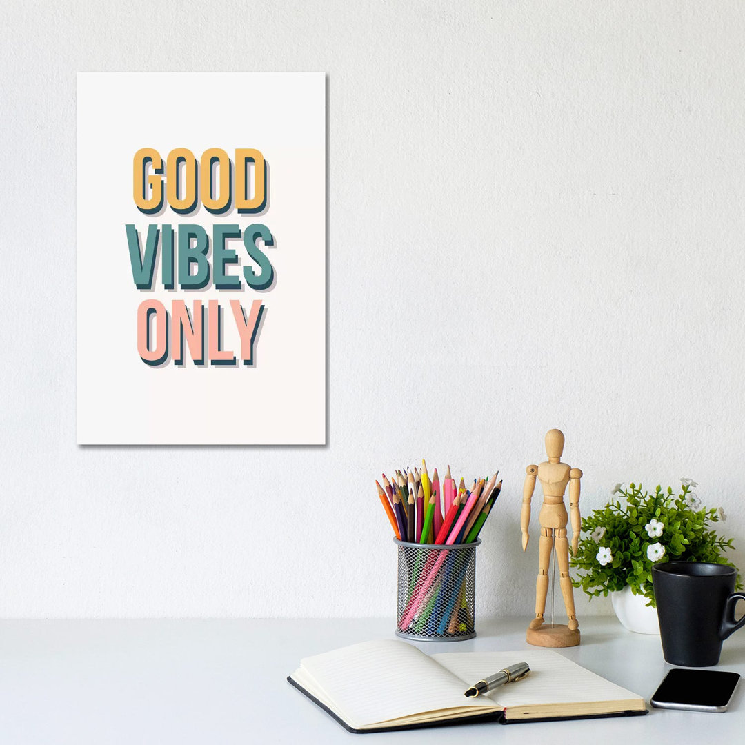 Good Vibes Only - Tricolour - Wrapped Canvas Print