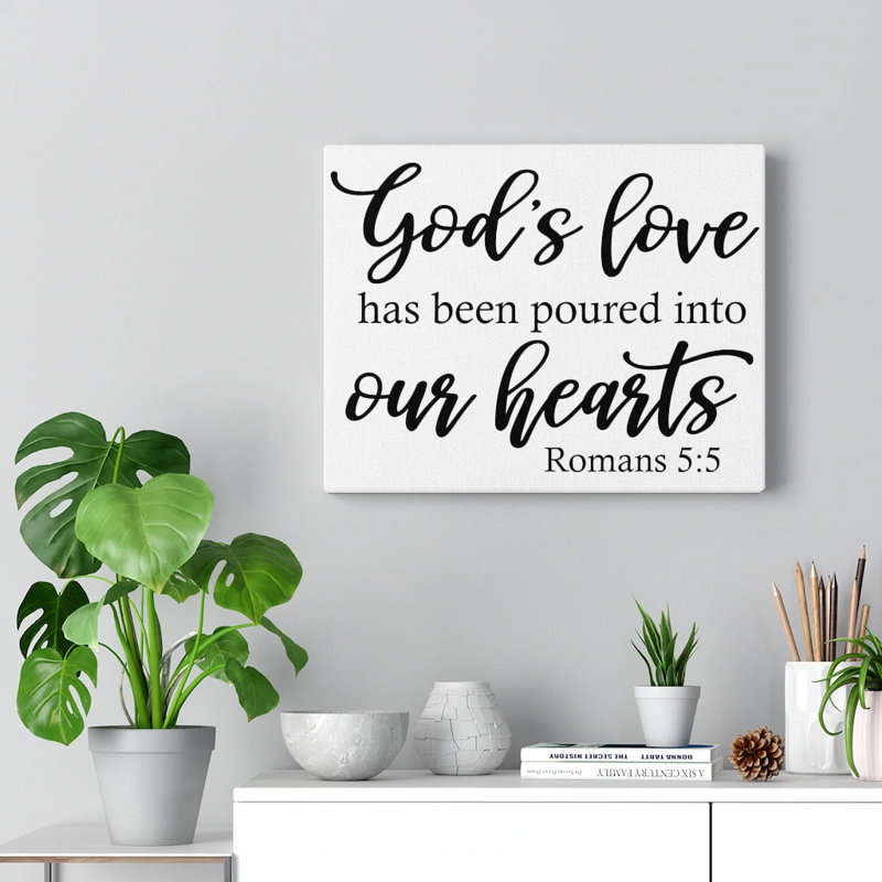 God's Love Romans 5:5 - Wrapped Canvas Print, 30cm H x 41cm W