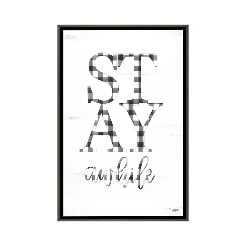 « Stay some some », art textuel, H 26 po x l 18 po x 1,5 po, Pas de tapis, Toile encadrée de bois rustique foncé