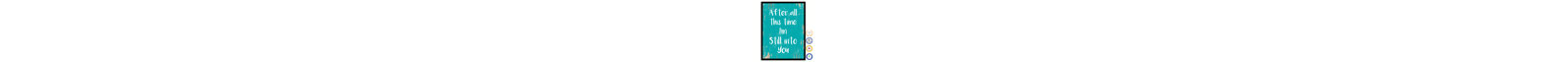 " After All This Time I'm Still Into You "-1423469711