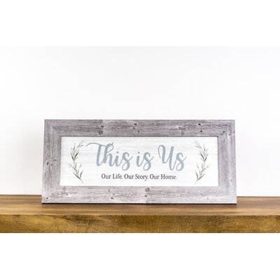 This Is Us - Picture Frame Textual Art Print on Paper -  Rosalind Wheeler, 39CE4E793BBC41D18C506FC18AD57318