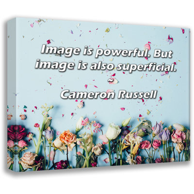 Astoria Grand Gallery Wrapped Canvas By Cameron Russell: "Image is powerful. But image is also superf