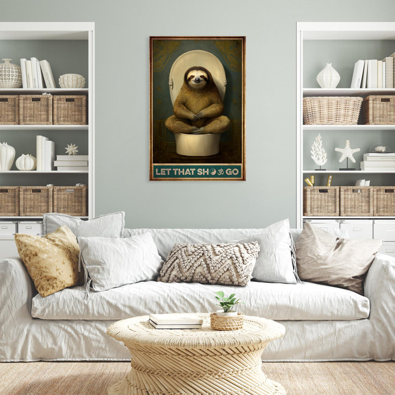 «Sloth In Toilett Let That Shoo Go», reproduction d'art graphique sur toile tendue, H 14 po x l 11 po x P 1,25 po