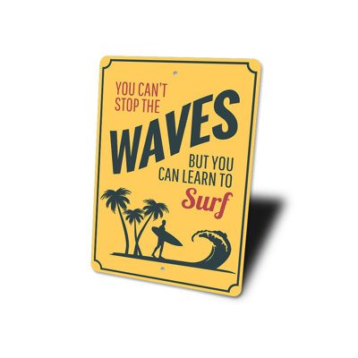 Panneau en aluminium «Cant Stop The Waves»