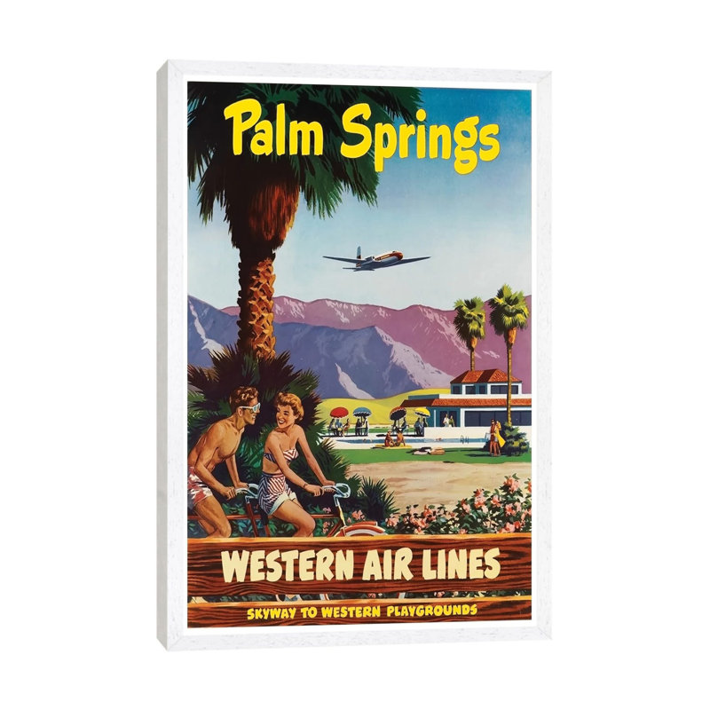 Palm Springs - Western Airlines, Skyway To Western Playgrounds 1 Piece Painting on Canvas, 66.04 cm H x 45.72 cm W