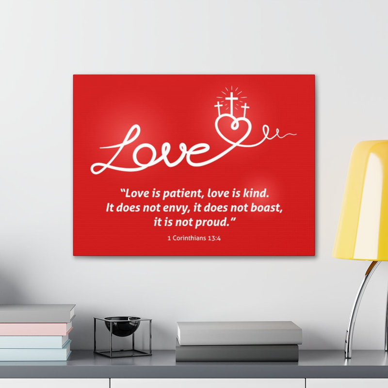 Love Is Patient 1 Corinthians 13:4 - Wrapped Canvas Print, 30cm H x 41cm W