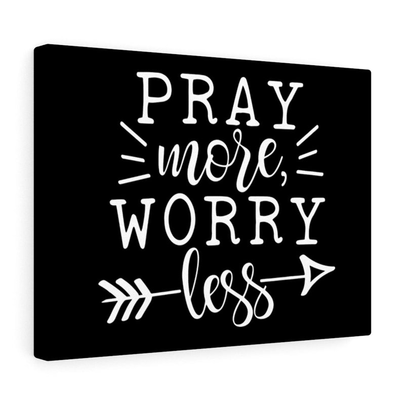 Pray More Worry Less Arrow - Wrapped Canvas Print, 30cm H x 41cm W