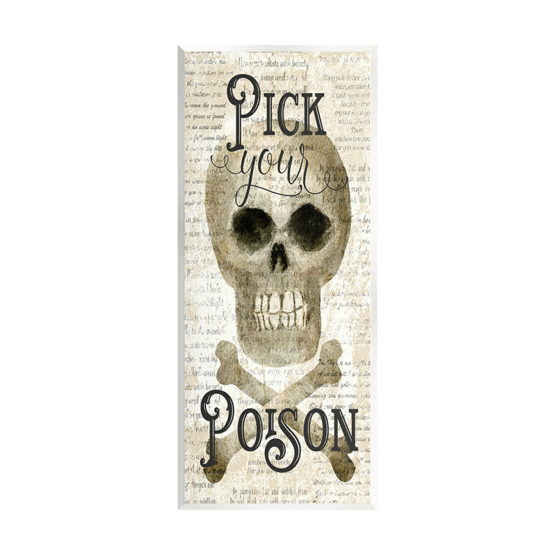 «Pick Your Poison Skull» par Deane Beesley, Bois sans cadre, H 17 po x l 7 po x P 0,5 po