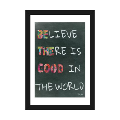 " Believe Saying " by Courtney Prahl