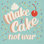 " Make Cake I " by Janelle Penner