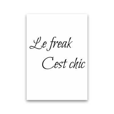 Le Freak - Print