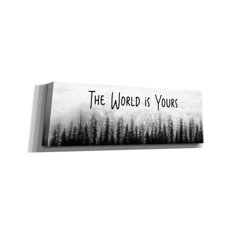 The World is Yours Black and White Canvas Print