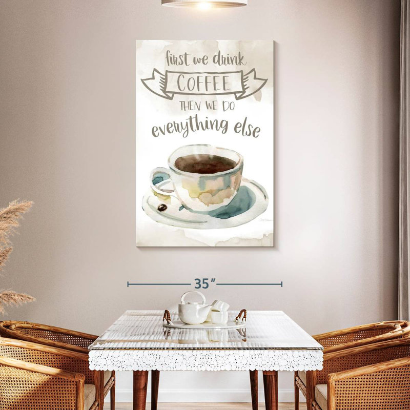Tergel First We Drink Coffee, H 48 po x l 32 po