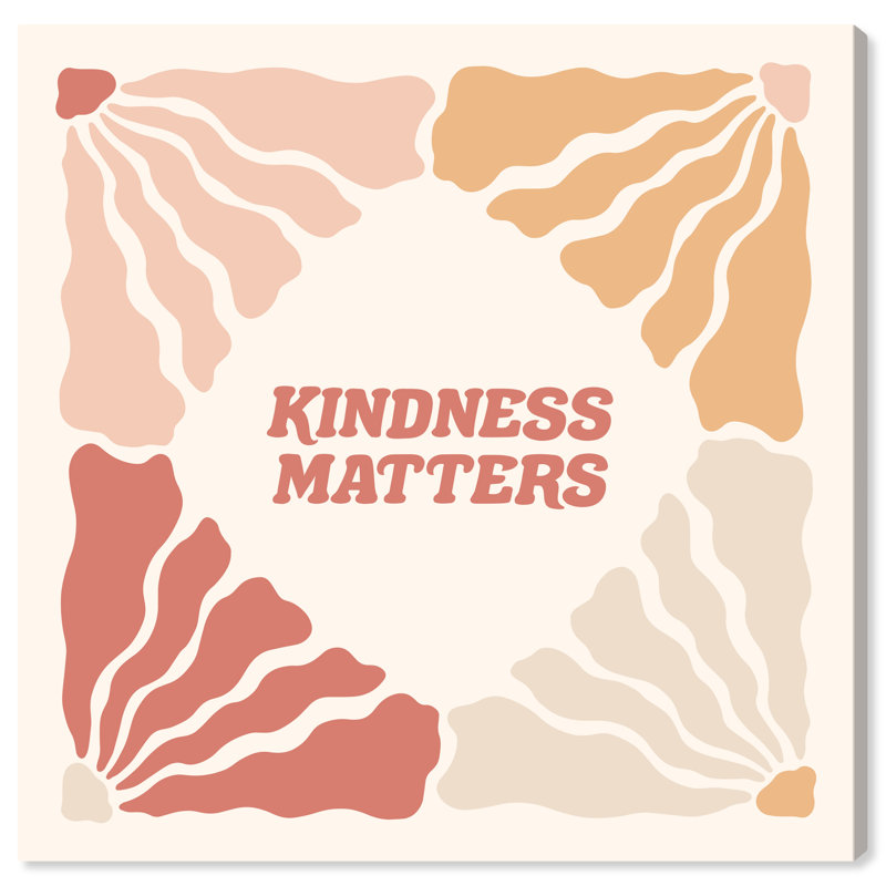 «Kindness Matters» par Wynwood Studio, L 12 po x H 12 po x P 0,8 po