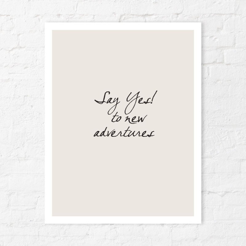Say Yes - No Frame Print