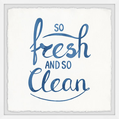 " So Fresh And Clean " by Marmont Hill