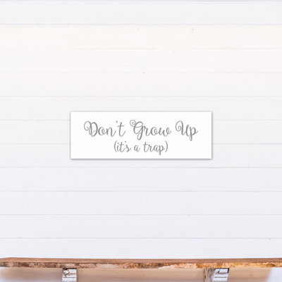 Bruning Don't Grow Up Kids Wall Décor