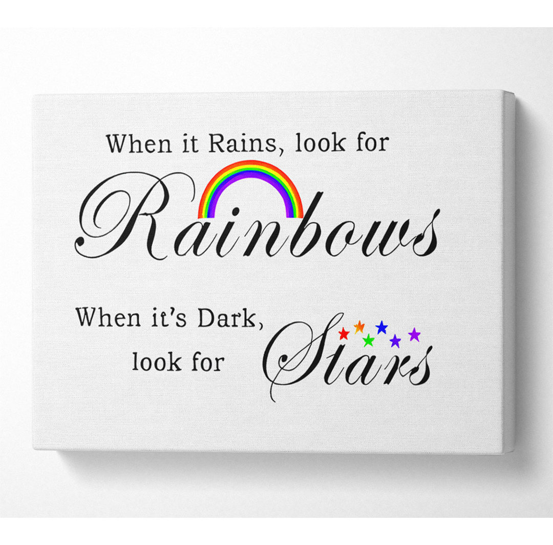 When It Rains Look For Rainbows 2 Weiß - Druck