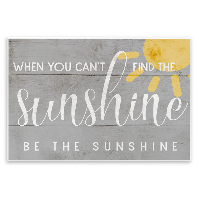 «Be the sunshine» par Daphne Polselli - impression d'art graphique, H 10 po x l 15 po