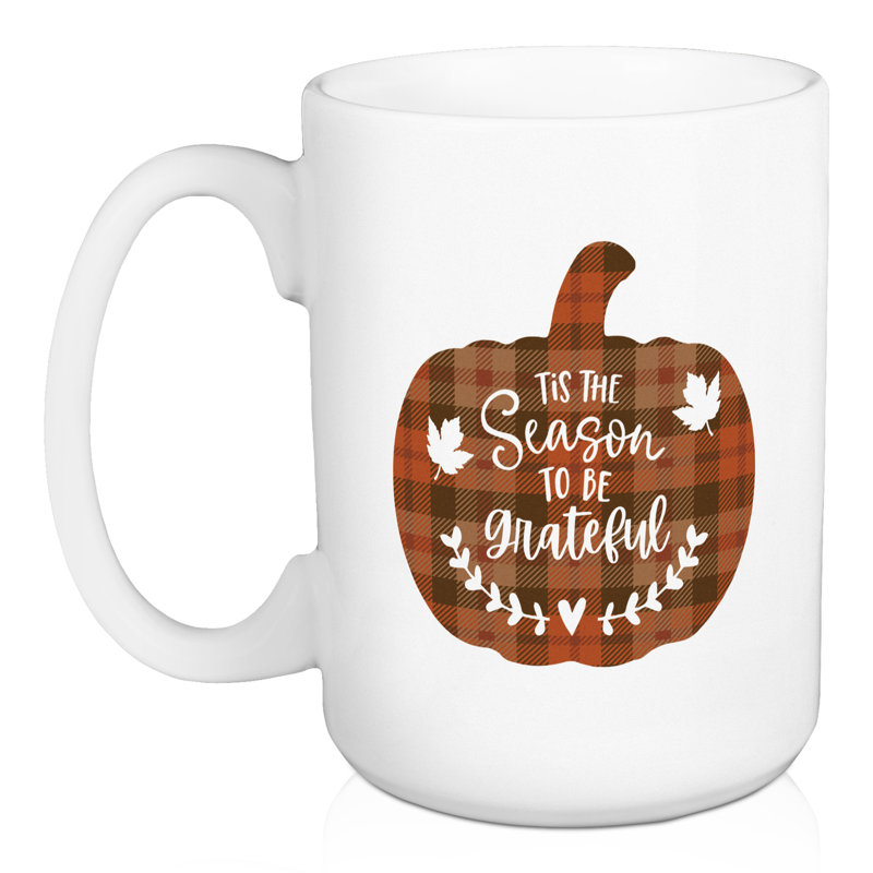 Tasse à café Tis the Season to be Grateful