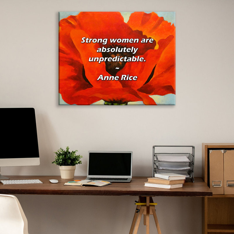 Citation artistique «Les femmes fortes sont absolument imprévisibles». Toile tendue par Anne, H 24 po x l 17 po