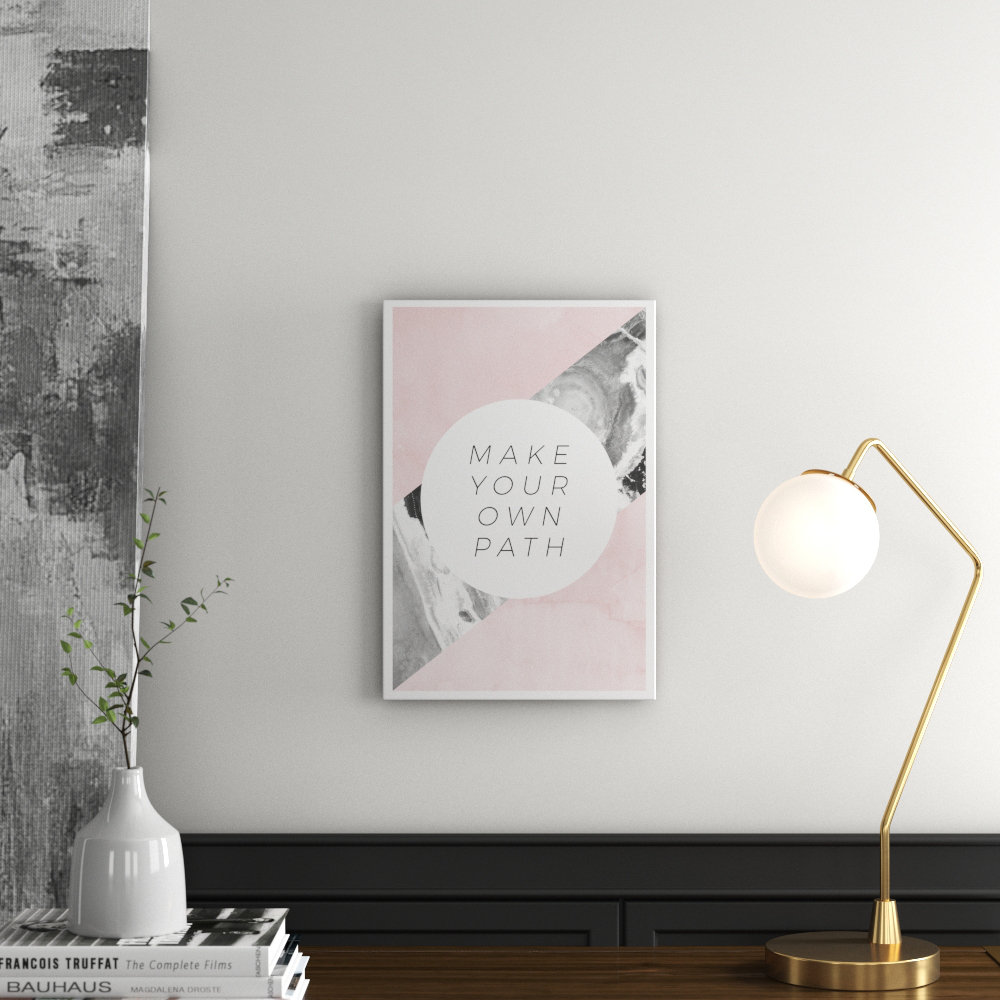 'Make Your Path' Textual Art