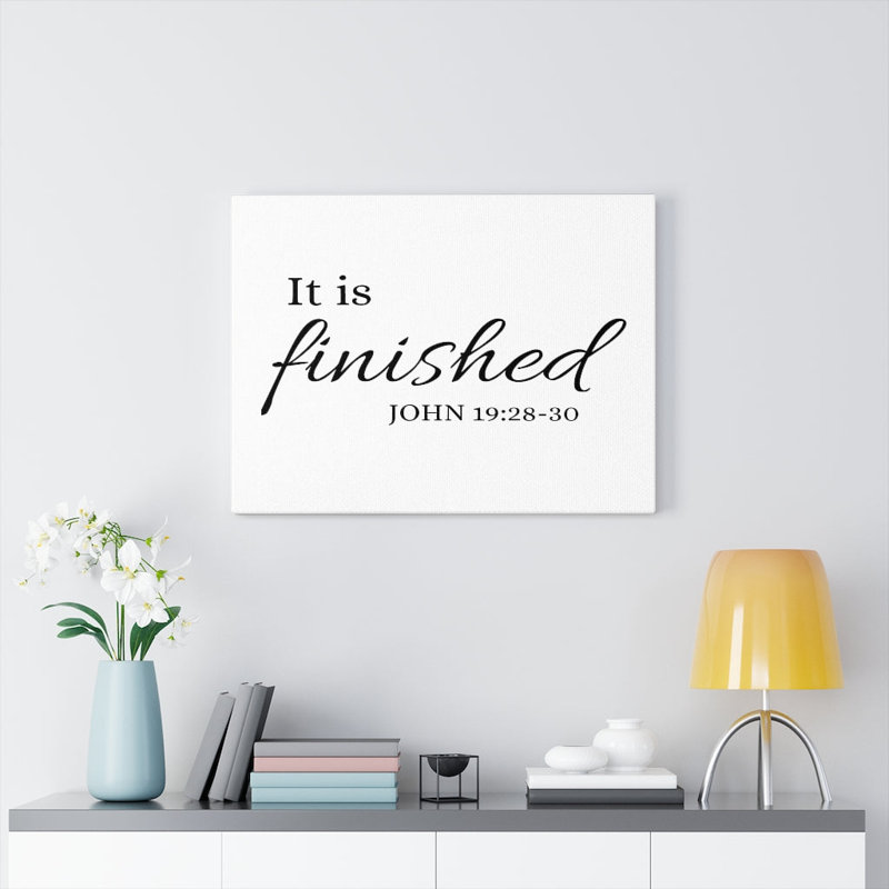 It Is Finished John 19:28:30 - Wrapped Canvas Print, 46cm H x 61cm W