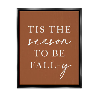 «Season To Be Fall-Y» sur toile