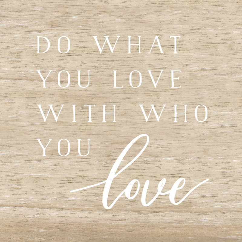 What You Love - Wrapped Canvas Print, 30cm H x 30cm W x 3.8cm D