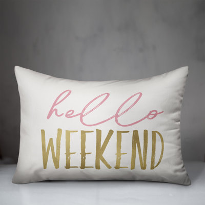 Hello Weekend Outdoor Rectangular Pillow Cover and Insert