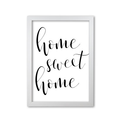 Home Sweet Home - Print