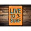 Panneau Live To Surf-58196513