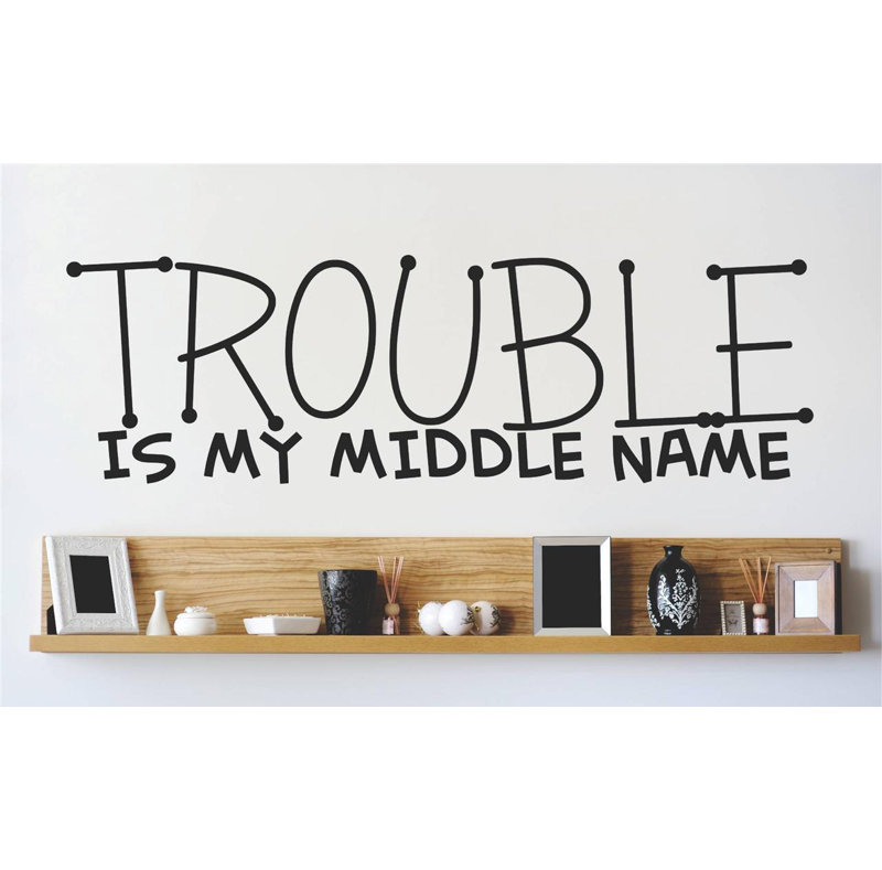 Décalcomanie murale « difficulté is my middle name », H 6 po x l 20 po x P 0,16 po, Noir