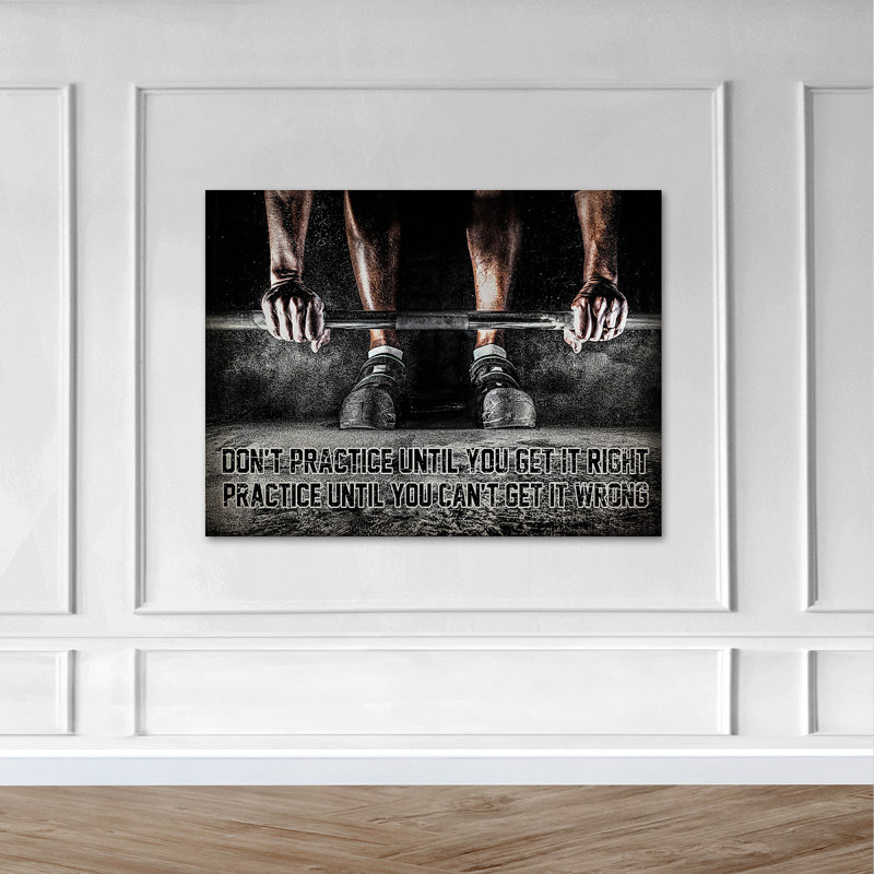 «Man Lève Up Poids» - «Don't pratique tant que vous n'avez pas le droit à la pratique tant que vous ne pouvez pas le faire mal» - 1 pièce, reproduction d'art graphique sur toile tendue