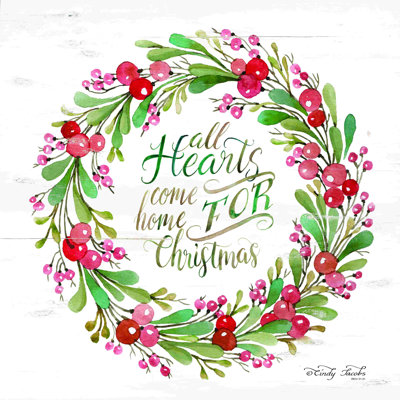 All Hearts Come Home For Christmas Berry Wreath - Wrapped Canvas Graphic Art