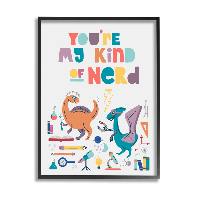 «You Are My Kind of Nerd Dinosaurs» par Zirkus Design - impression, H 14 po x l 11 po x P 1,5 po, Giclée encadrée noir minuit