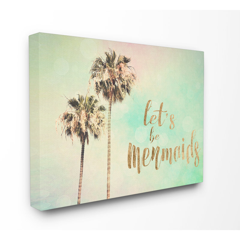 « laisse être mermaids palm trees », impression sur toile tendue, H 24 po x l 30 po, Toile tendue