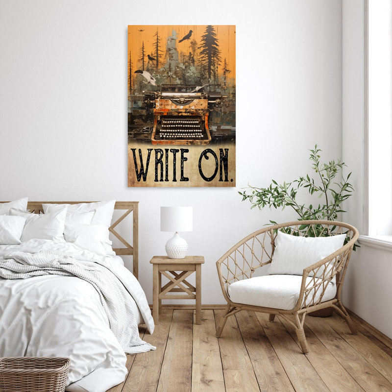 " Writer Write On 1 ", 36" H x 24" W x 1.25" D