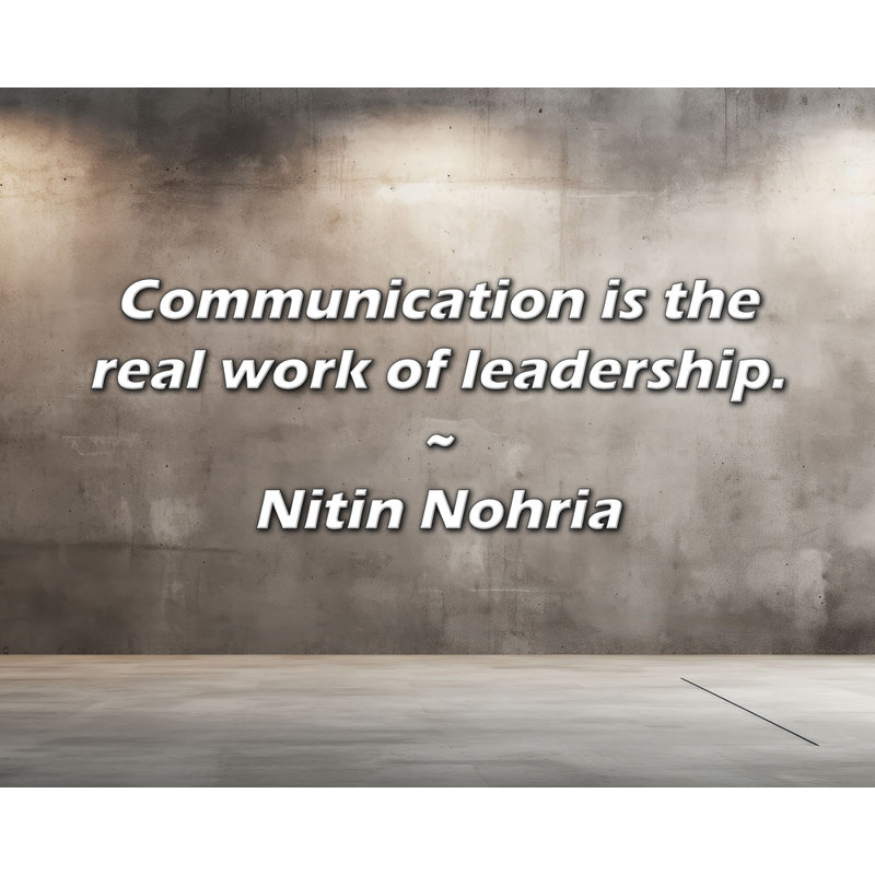 Citation artistique «La communication est un véritable travail de direction». Toile tendue par Nitin Nohria