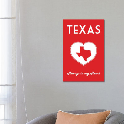Texas - Always In My Heart by Benton Park Prints - Wrapped Canvas Print