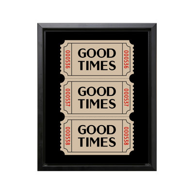 Good Times billets de cinéma